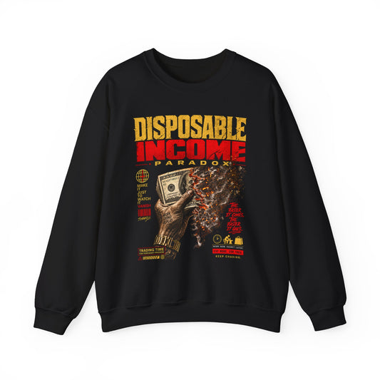 Disposable Income- Black Crewneck Sweatshirt