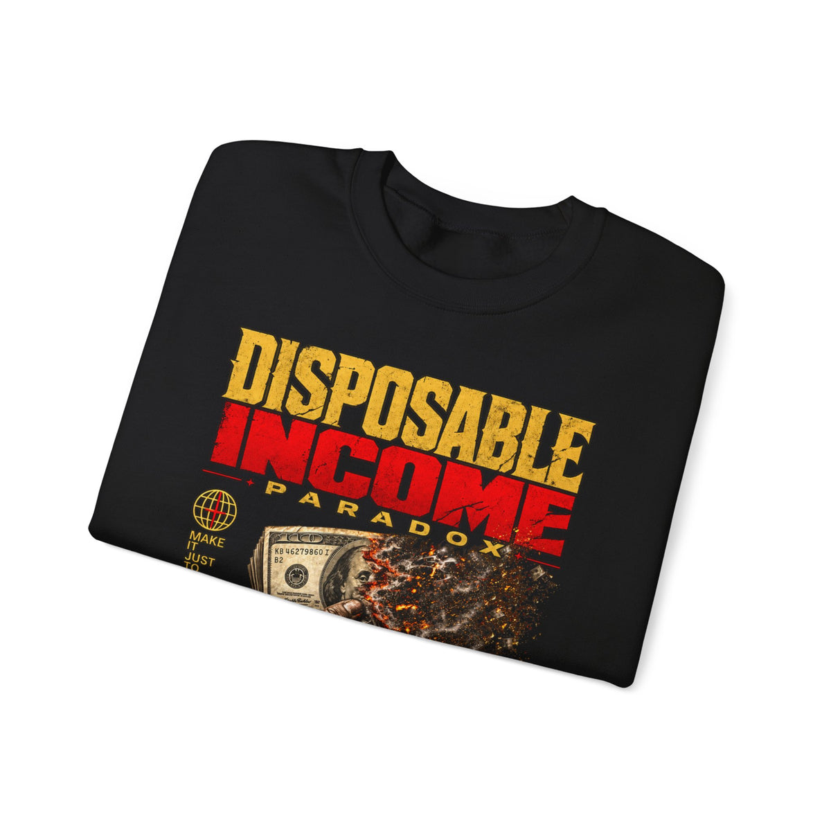 Disposable Income- Black Crewneck Sweatshirt